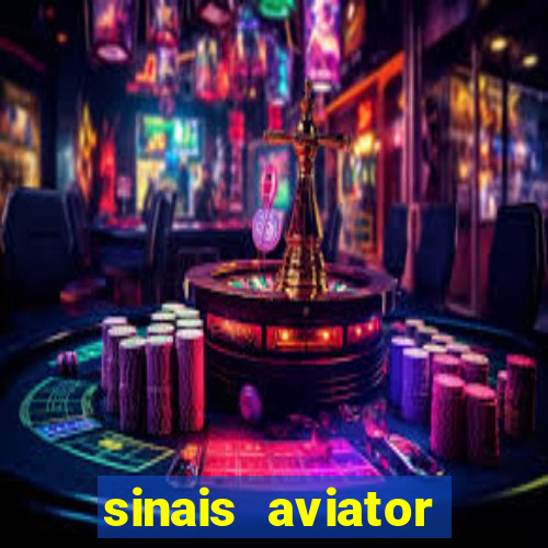 sinais aviator esporte da sorte